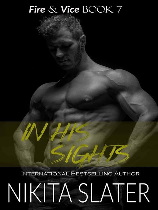 Title details for In His Sights by Nikita Slater - Available